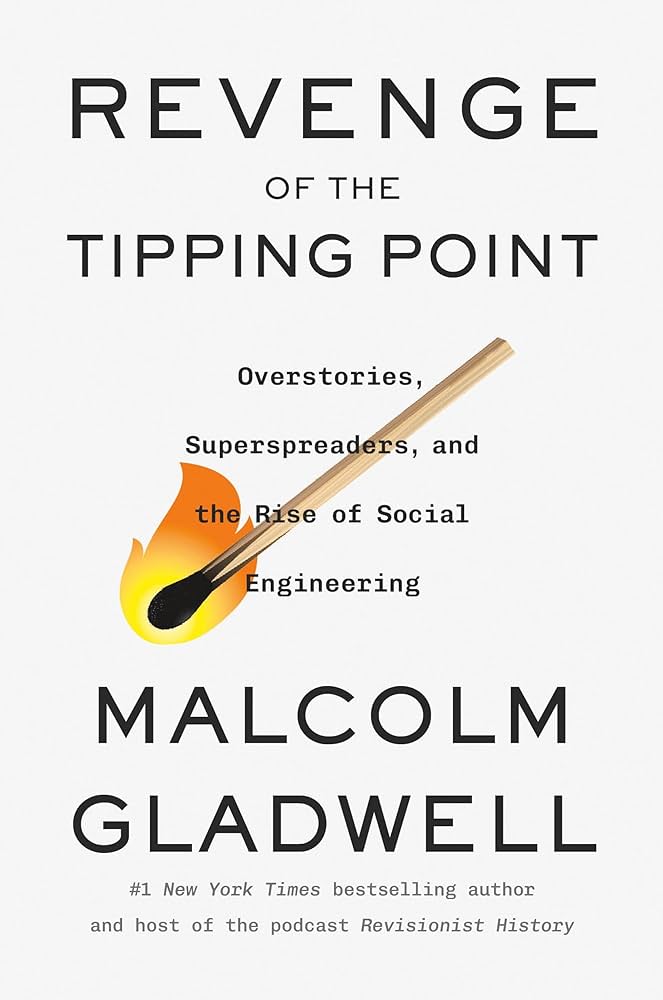 Cover of Revenge of the tipping point: overstories, superspreaders, and the rise of social engineering, by Malcolm Glawell